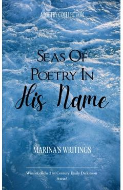 Coperta cărții 'Seas Of Poetry In His Name - Marina's Writings'