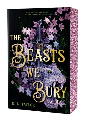 The Beasts We Bury - D. L. Taylor