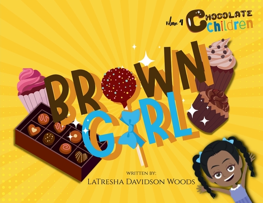 Brown Girl - Latresha Davidson Woods