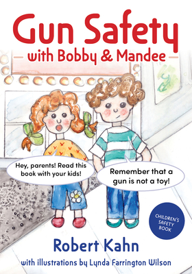 Gun Safety with Bobby and Mandee - Robert Kahn