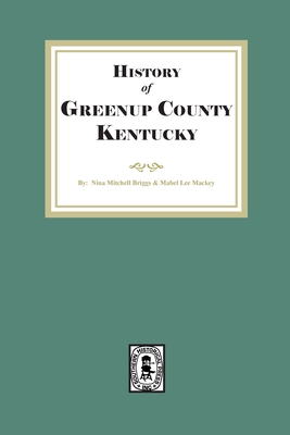 History of Greenup County, Kentucky - Nina Mitchell Biggs
