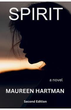 Coperta cărții 'Spirit - Maureen E. Hartman'