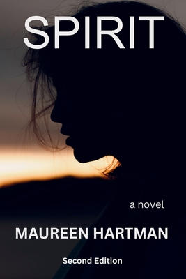 Spirit - Maureen E. Hartman
