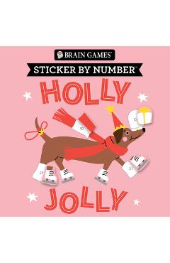 Coperta cărții 'Brain Games - Sticker by Number: Holly Jolly (Christmas - Stocking Stuffer) -'