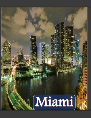Miami A Florida City In USA: Cool Pictures That Create an Idea for You About an Amazing Area, Buildings style, Cultural Religious ... All Travels, - Almash Saba