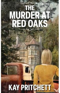 Poza produsului The Murder at Red Oaks - Kay Pritchett