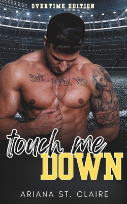 Touch Me Down - Ariana St Claire