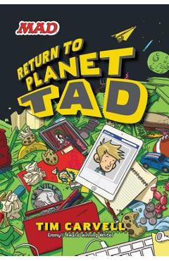 Coperta cărții 'Return to Planet Tad - Tim Carvell'