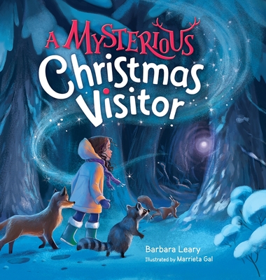 A Mysterious Christmas Visitor - Barbara Leary
