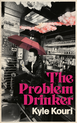Coperta cărții 'The Problem Drinker - Kyle Kouri'
