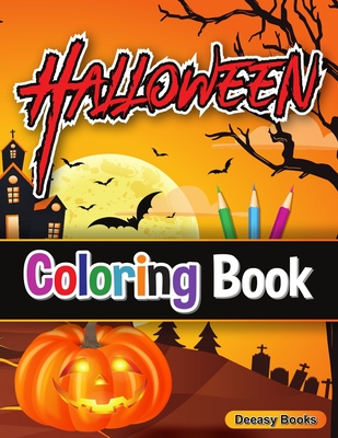 Halloween Coloring Book: Cute Halloween Coloring Book for Kids - Deeasy Books