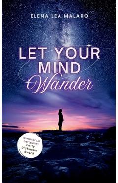 Coperta cărții 'Let Your Mind Wander - Elena Lea Malaro'