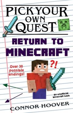Poza produsului Pick Your Own Quest: Return to Minecraft - Connor Hoover