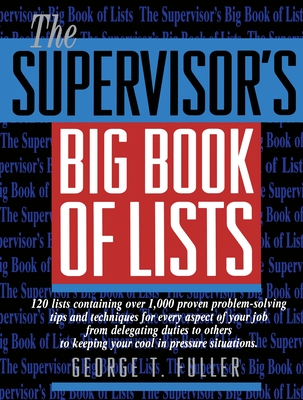 The Supervisor's Big Book of Lists - George Fuller