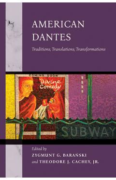 American Dantes: Traditions, Translations, Transformations - Zygmunt G. Baranski
