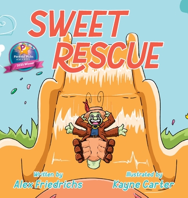 Sweet Rescue - Alex Friedrichs