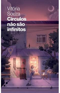 Círculos não são infinitos - Vitória Souza