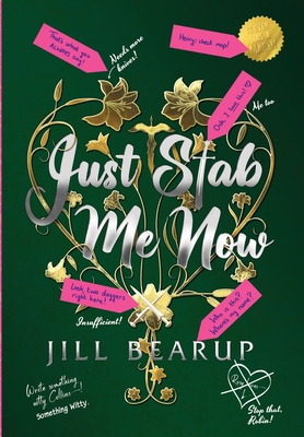 Just Stab Me Now - Jill Bearup