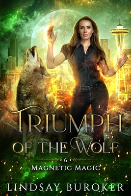 Triumph of the Wolf - Lindsay Buroker
