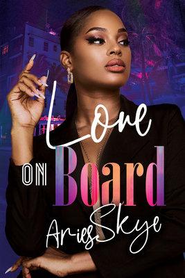 Love on Board - Aries Skye