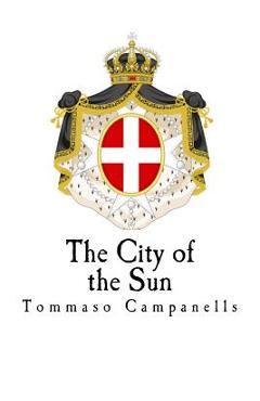 Coperta cărții 'The City of the Sun - Thomas W. Halliday'
