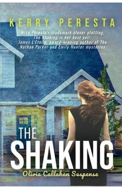 Poza produsului The Shaking: Olivia Callahan Suspense - Kerry Peresta