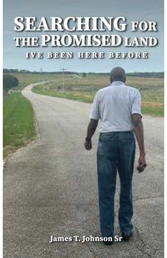 Coperta cărții 'Searching For The Promise Land - James Johnson'