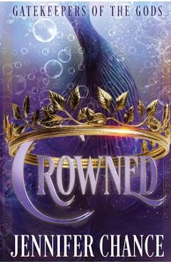 Coperta cărții 'Crowned - Jennifer Chance'