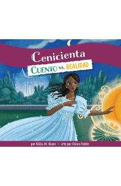 Coperta cărții 'Cenicienta: Cuento vs. Realidad - Gillia M. Olson'