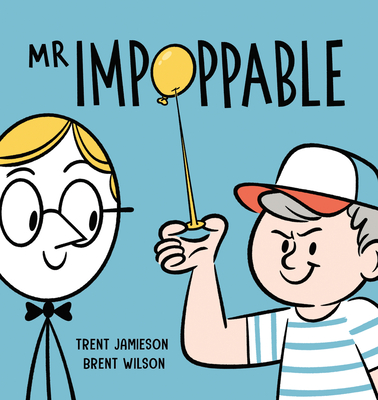 MR Impoppable - Trent Jamieson