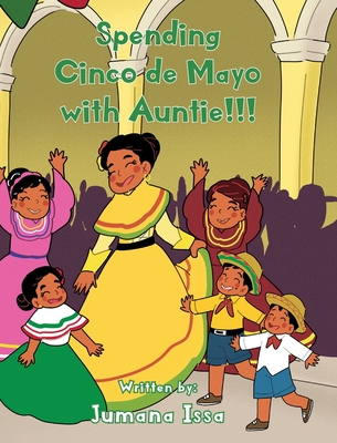 Spending Cinco de Mayo with Auntie!!! - Jumana Issa