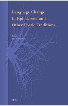Coperta cărții 'Language Change in Epic Greek and Other Poetic Traditions - Lucien Van Beek'