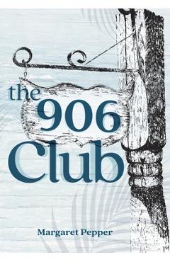 Coperta cărții 'The 906 Club - Margaret Pepper'