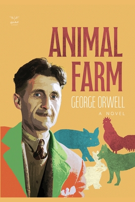 Animal Farm - George Orwell