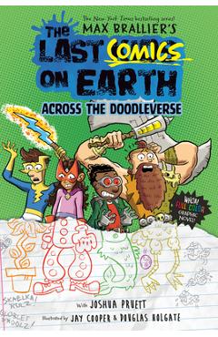 Coperta cărții 'The Last Comics on Earth: Across the Doodleverse: From the Creators of the Last Kids on Earth - Max Brallier'