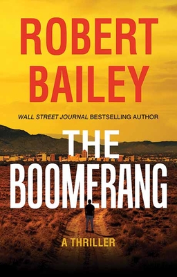 The Boomerang - Robert Bailey