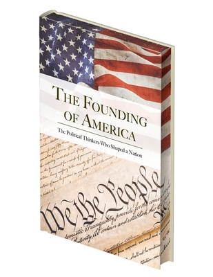 The Founding of America: The Words That Shaped a Nation - Alexander Hamilton