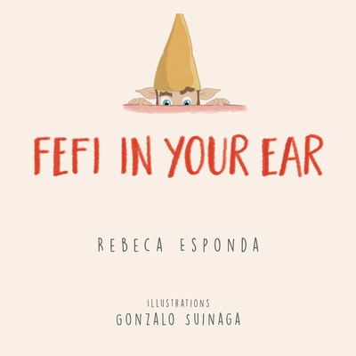 Fefi in your Ear - Rebeca Esponda
