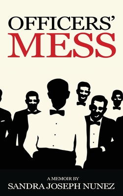 Officers' Mess - Sandra Joseph Nunez