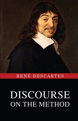 Discourse on the Method - René Descartes