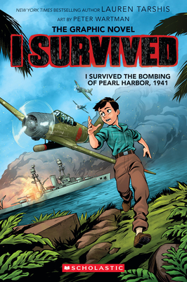 Coperta cărții 'I Survived the Bombing of Pearl Harbor, 1941 (I Survived Graphic Novel #14) - Lauren Tarshis'