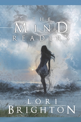 The Mind Readers - Lori Brighton