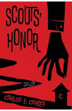 Scouts' Honor - Carlos E. Cortés