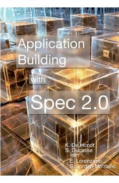 Coperta cărții 'Building Application with Spec 2.0 - Koen De Hondt'