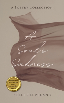 A Soul's Sadness - Kelli Cleveland