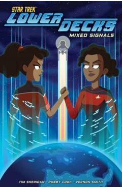 Star Trek: Lower Decks, Vol. 2: Mixed Signals - Ryan North