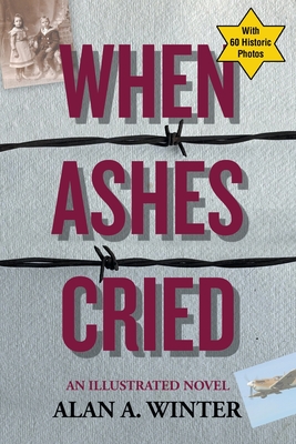 When Ashes Cried - Alan A. Winter