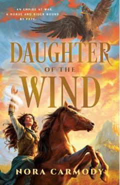 Daughter of the Wind - Nora Carmody
