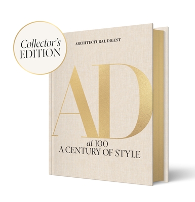 Architectural Digest at 100: The Collector's Edition: A Century of Style -