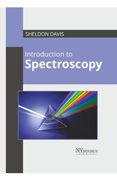 Coperta cărții 'Introduction to Spectroscopy - Sheldon Davis'